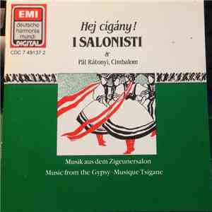 I Salonisti & Pál Rátonyi - Hej Cigány!