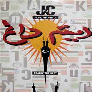 Jack 'N' Chill - Beatin' The Heat