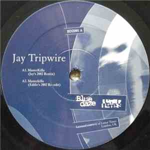 Jay Tripwire - MasterKilla / So Horny for Your Horn