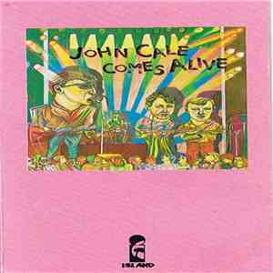 John Cale - Comes Alive