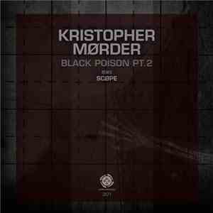 Kristopher Mørder - Black Poison Pt. 2