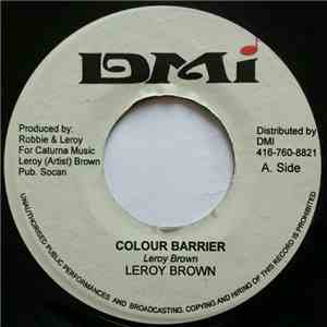 Leroy Brown  - Colour Barrier