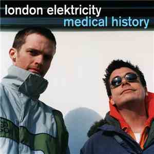 London Elektricity - Medical History