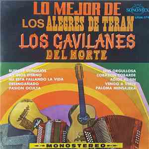 Los Gavilanes Del Norte - Lo Mejor De Los Alegres De Teran