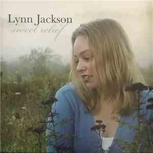 Lynn Jackson - Sweet Relief
