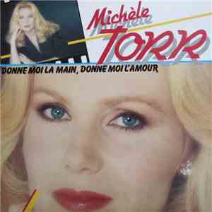 Michele Torr - Donne Moi La Main, Donne Moi L'Amour