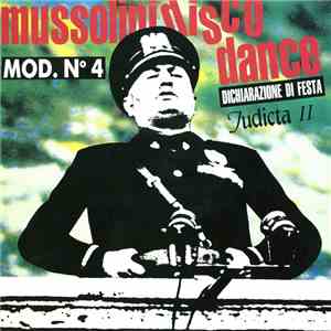 Mod. Nº 4 - Mussolini Disco Dance