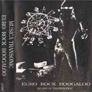Musica Transonic - Euro Rock Boogaloo