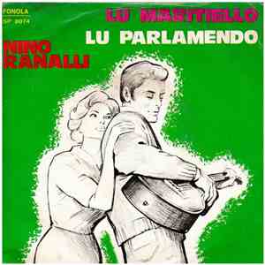 Nino Ranalli Ed Il Suo Complesso Folkloristico - Lu Maritiello