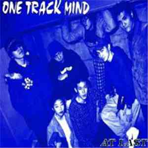 One Track Mind - At Last