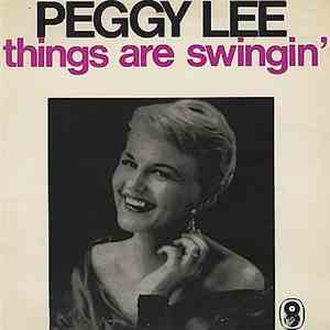 Peggy Lee - Things Are Swingin'