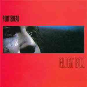 Portishead - Glory Box