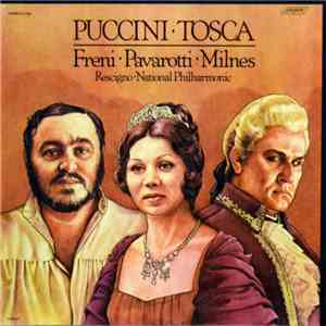 Puccini, Freni, Pavarotti, Milnes, Rescigno, National Philharmonic Orchestr ...