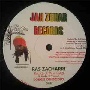 Ras Zacharri / Jah Zohar - Roll Up A Next Spliff / Marching Home