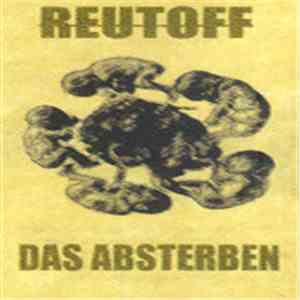 Reutoff - Das Absterben