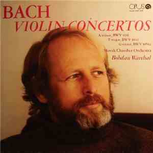 Slovak Chamber Orchestra - Bach. Violin Concertos
