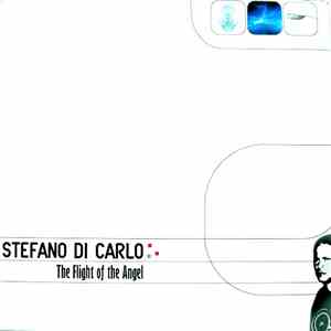 Stefano Di Carlo - The Flight Of The Angel