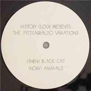 The Fitzcarraldo Variations - Black Cat / Animals