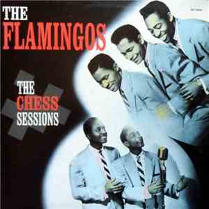 The Flamingos - The Chess Sessions