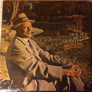 The Horace Silver Quintet - Song For My Father = Cantiga Para Meu Pai