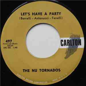 The Nu Tornados - Let's Have A Party