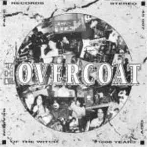 The Overcoat - Season Of The Witch / 1000 Years Ago