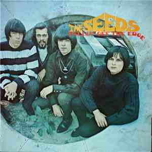 The Seeds - Fallin' Off The Edge