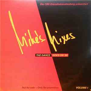 Various - Mike's Mixes (The Dance Goes On '86 - Volume I)