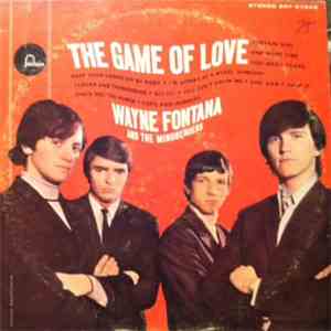 Wayne Fontana And The Mindbenders - The Game Of Love
