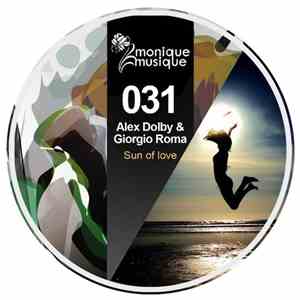 Alex Dolby & Giorgio Roma - Sun Of Love