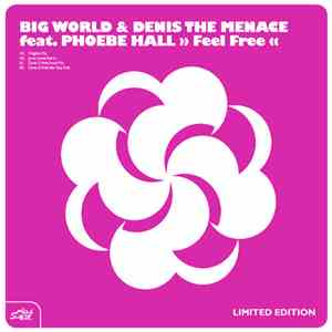Big World & Denis The Menace - Feel Free