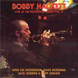 Bobby Hackett - Live At The Roosevelt Grill Vol. II