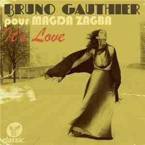 Bruno Gauthier feat Magda Zagba - It's Love