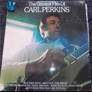 Carl Perkins - The Greatest Hits Of Carl Perkins