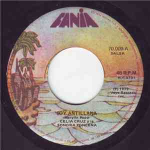 Celia Cruz Y La Sonora Ponceña - Soy Antillana