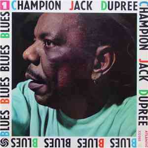 Champion Jack Dupree - Blues