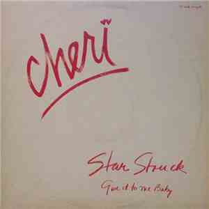 Cheri - Star Struck / Give It To Me Baby