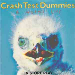 Crash Test Dummies - A Worm's Life