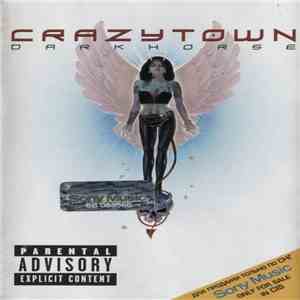 Crazy Town - Darkhorse