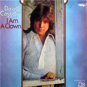 David Cassidy - I Am A Clown