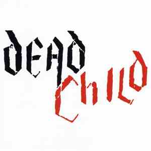 Dead Child - Dead Child