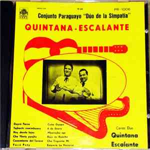 Dúo De La Simpatia Quintana-Escalante - Che Trigueñami