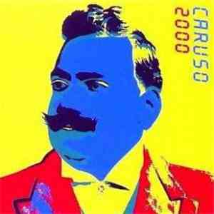 Enrico Caruso, Gottfried Rabl, Vienna RSO - Caruso 2000
