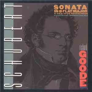 Franz Schubert - Richard Goode - Sonata In B-flat, D. 960 • Allegretto D. 9 ...