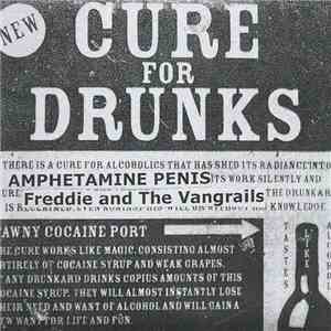 Freddie and The Vangrails, Amphetamine Penis - Cure For Drunks