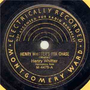 Henry Whitter - Henry Whitter's Fox Chase / Rain Crow Bill