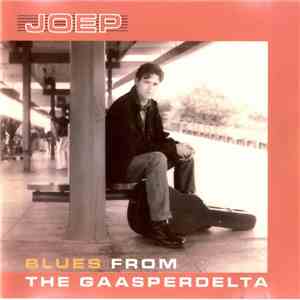 Joep Pelt - Blues From The Gaasperdelta