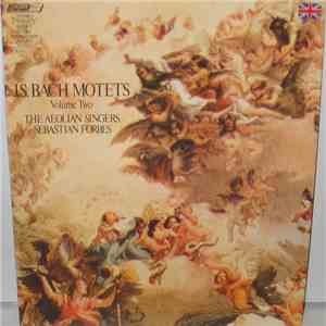 J.S. Bach, The Aeolian Singers, Sebastian Forbes - Motets / Volume Two