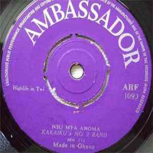 Kakaiku's No. 2 Band - Nsu Mfa Anoma / Akwantuo Mu Nsem