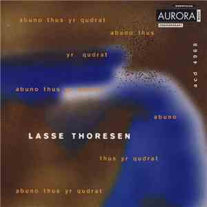 Lasse Thoresen - Abuno Thus Yr Qudrat